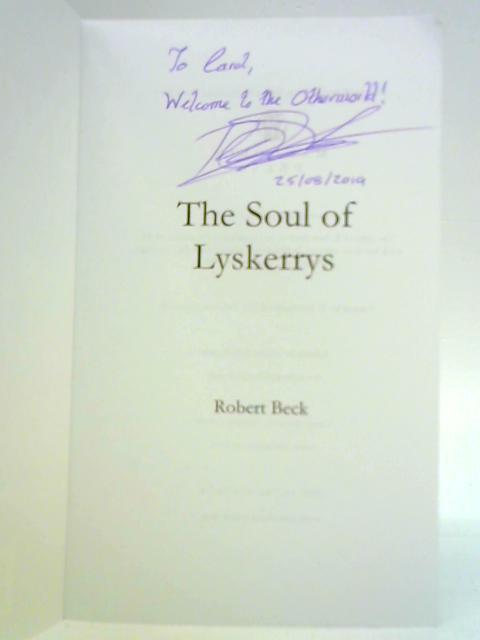 The Soul of Lyskerrys By Robert Beck