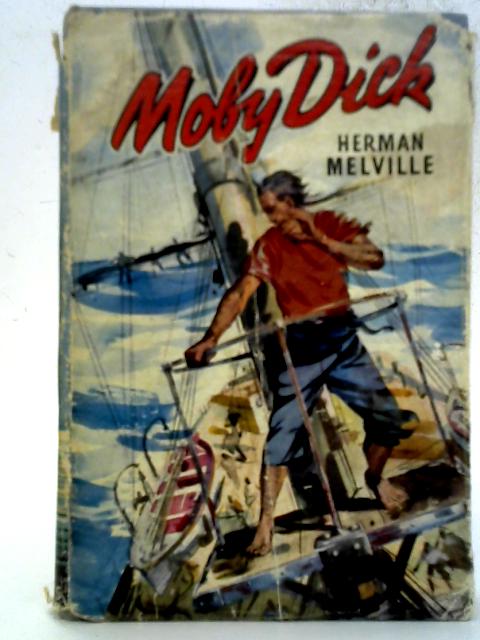 Moby Dick or The White Whale By Herman Melville