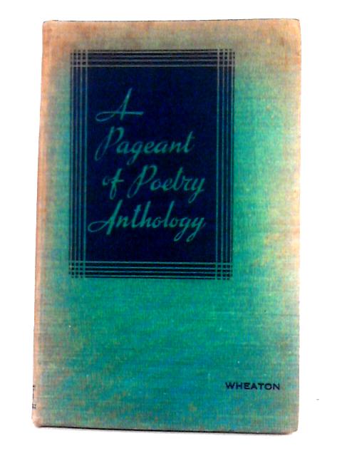 A Pageant of Poetry Anthology von Unstated