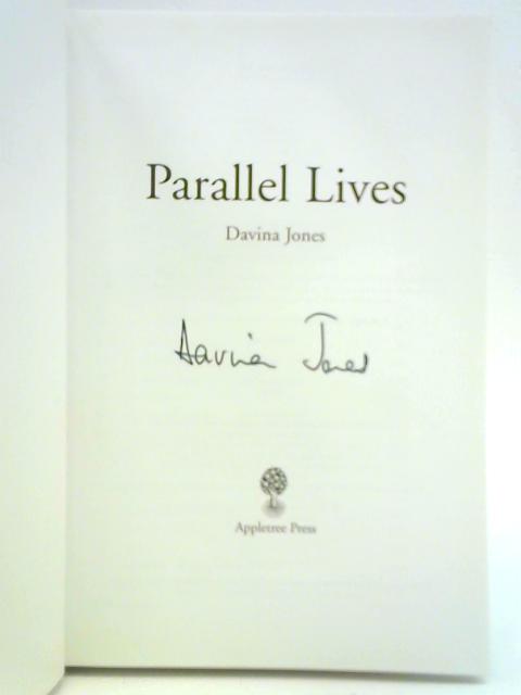Parallel Lives By Davina Jones