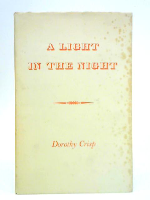 A Light in the Night von Dorothy Crisp