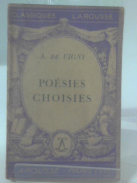 Poésies choisies - french By De Vigny Alfred