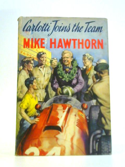 Carlotti Joins the Team By Mike Hawthorn
