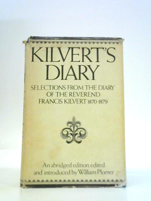 Kilvert's Diary, 1870-1879 By F. Kilvert