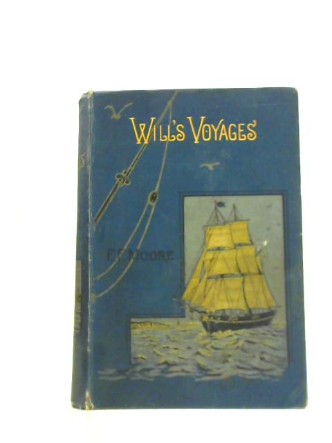 Will's Voyages By F. Frankfort Moore