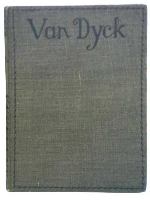 Van Dyck By Percy. M Turner