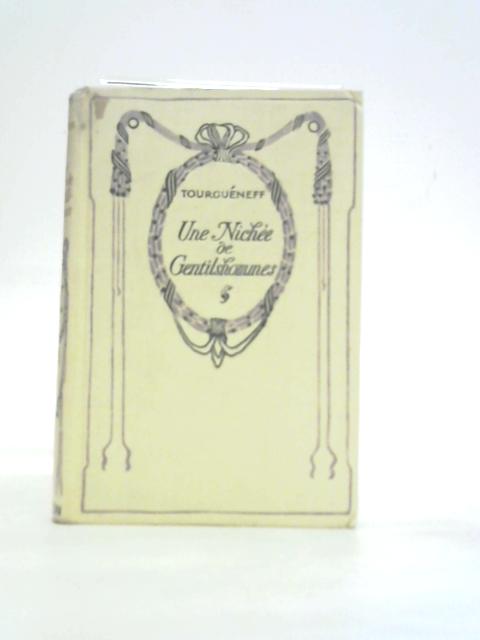Une nichée de gentilshommes: Mœurs de la vie de province en Russie By Ivan Tourguneff