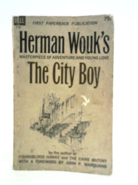 The City Boy von Herman Wouk