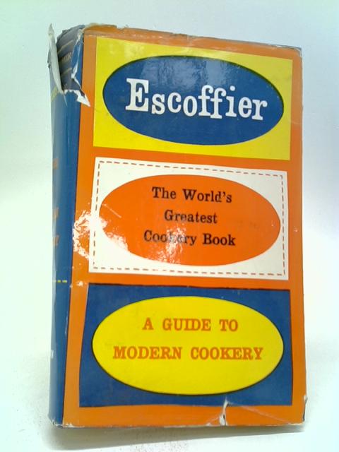 A Guide to Modern Cookery By G.A. Escoffier