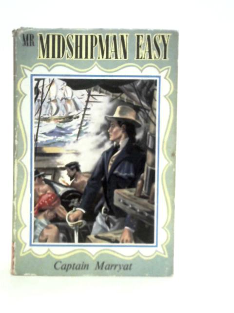 Mr Midshipman Easy By Captain Marryat