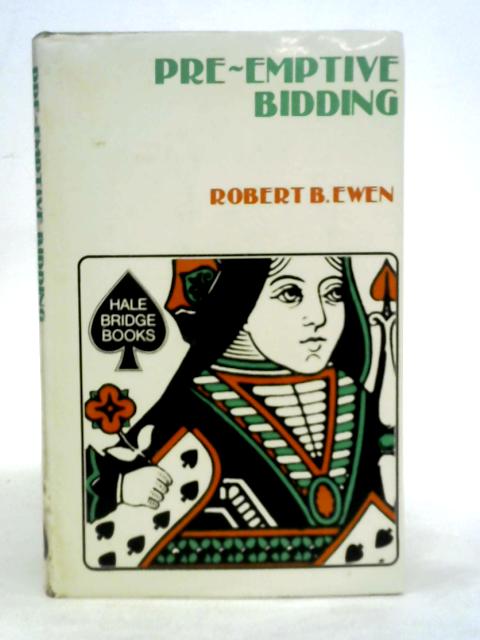 Pre-Emptive Bidding By Robert B.Ewen