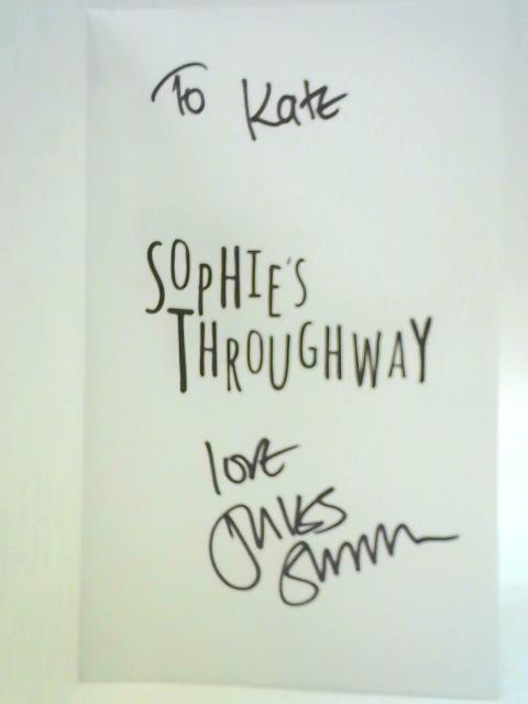Sophie's Throughway By Jules Smith