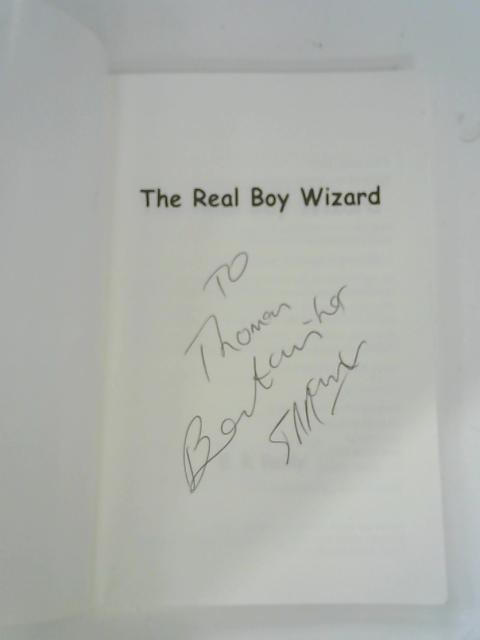 The Real Boy Wizard By E R Reilly