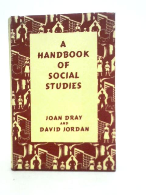 Handbook of Social Studies von Joan Dray and David Jordan