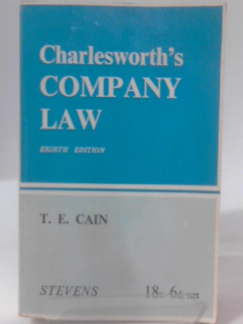 Charlesworth's Company Law (Eighth Edition) By T. E. Cain