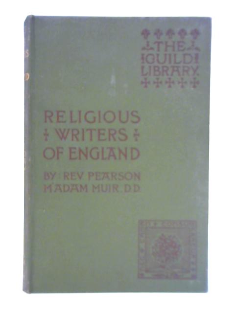Religious Writers of England By Pearson M'Adam Muir