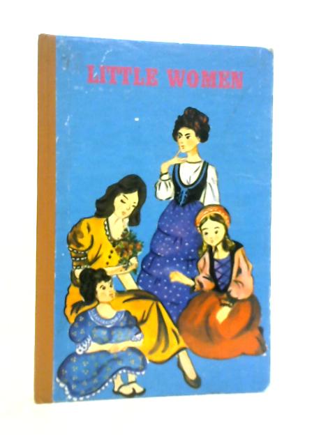 Little Women By Louisa M. Alcott