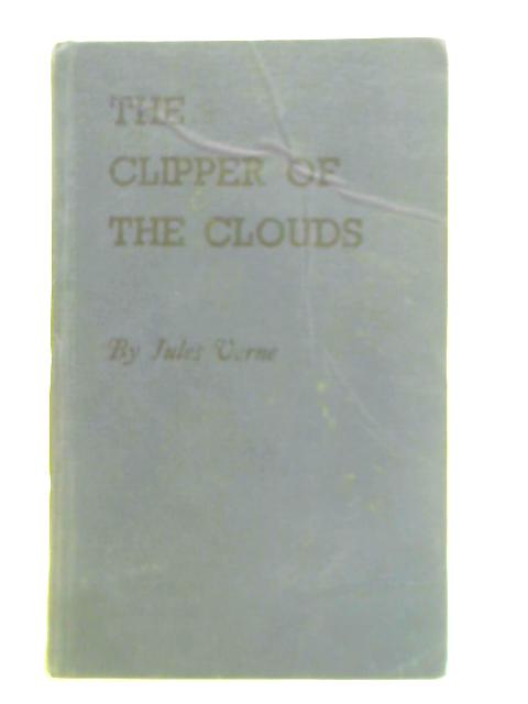 The Clipper of the Clouds By Jules Verne
