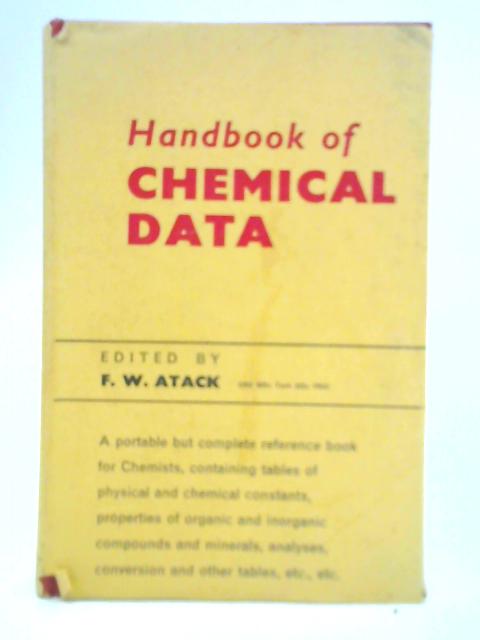 Handbook of Chemical Data von F. W. Atack (Ed.)