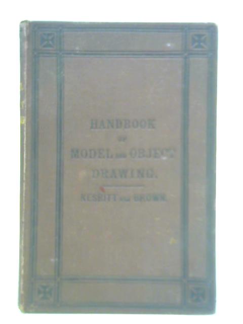 Handbook of Model and Object Drawing By S. Nesbitt And G. Brown