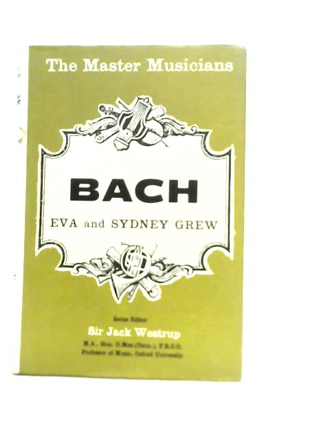 Bach von Eva Mary and Sydney Grew