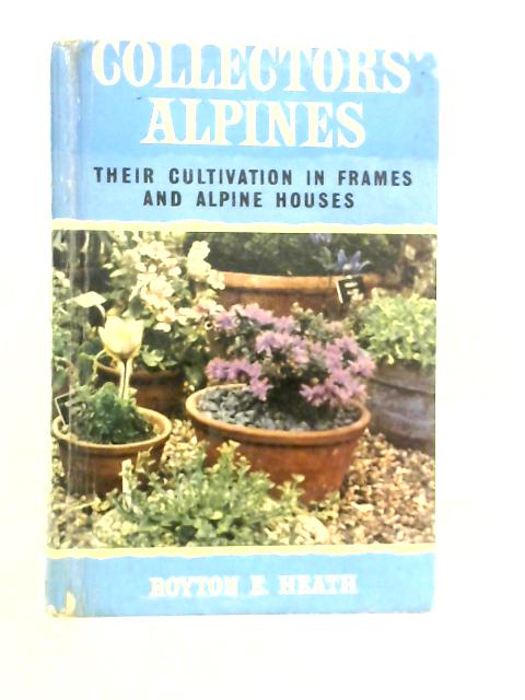 Collector's Alpines von Royston E. Heath