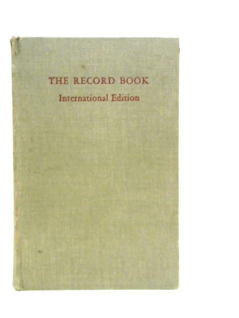 The Record Book: International Edition: A Guide to the World of the Phonograph By D.Hall