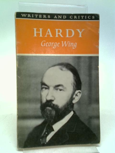 Hardy (Writers and Critics) By George Wing