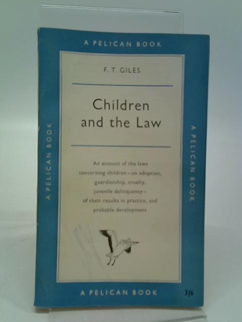 Children And The Law (Pelican Books) von Francis Treseder Giles