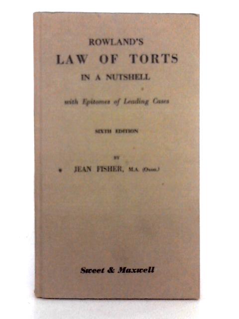 The Law of Torts in a Nutshell By Jean Fisher