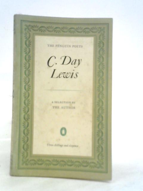 Selected Poems von C. Day Lewis