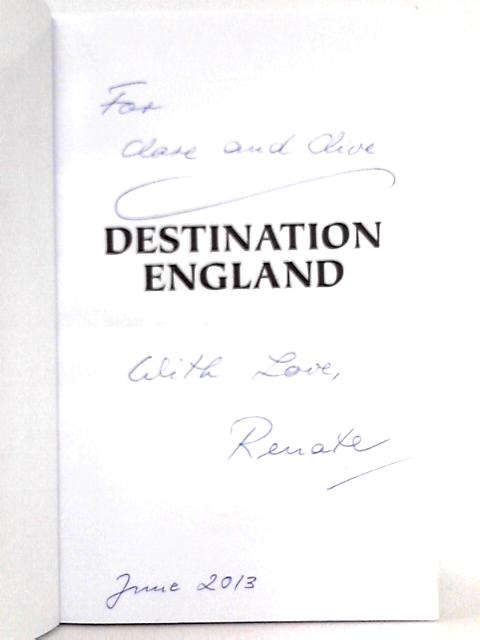 Destination England By Renate Shave