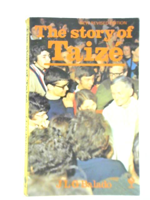 Story of Taize von J. L. G. Balado