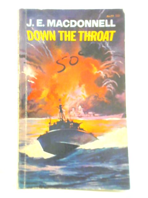 Down The Throat By J. E. MacDonnell