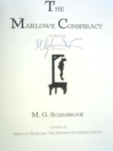 The Marlowe Conspiracy: A Novel par M. G. Scarsbrook