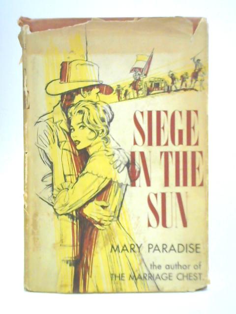 Siege in the Sun von Mary Paradise