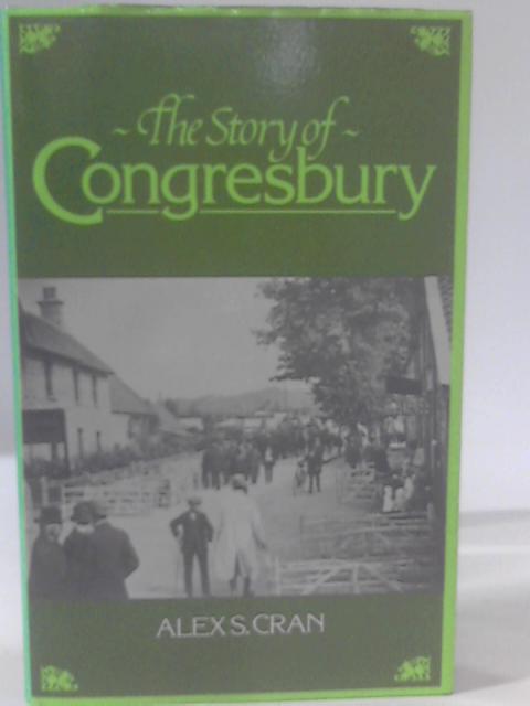 Story of Congresbury By Alex S. Cran