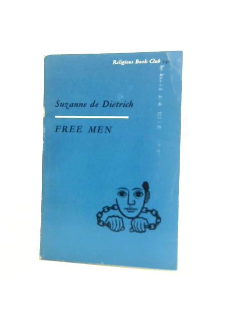 Free Men von S.D. Dietrich