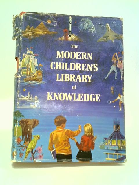The Modern Children's Library Of Knowledge Book Four: The World of Science and Invention By Gordon Nunn