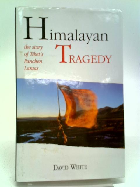 Himalayan Tragedy By David White