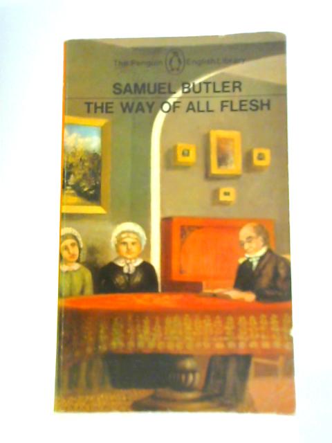 The Way of All Flesh von Samuel Butler