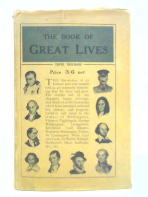 The Book of Great Lives By Unstated