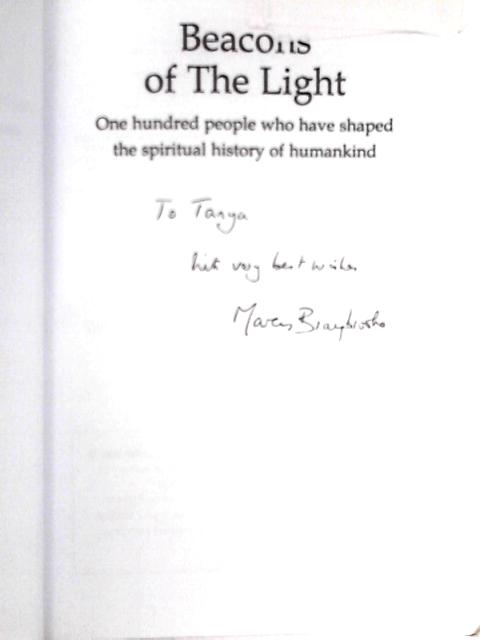 Beacons of the Light; 100 Holy People Who Have Shaped the History of Humanity von Marcus Braybrooke