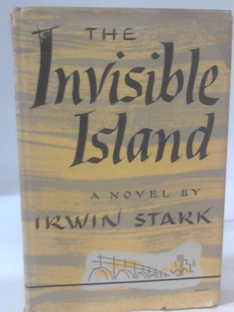 The Invisible Island von Irwin Stark