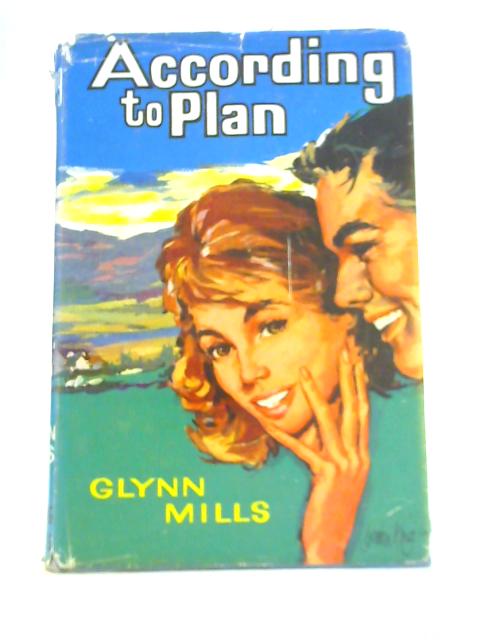 According to Plan von Glynn Mills