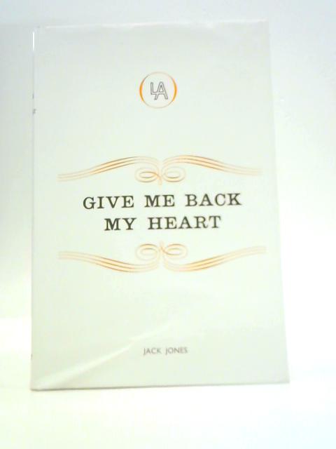 Give Me Back My Heart By Jack Jones