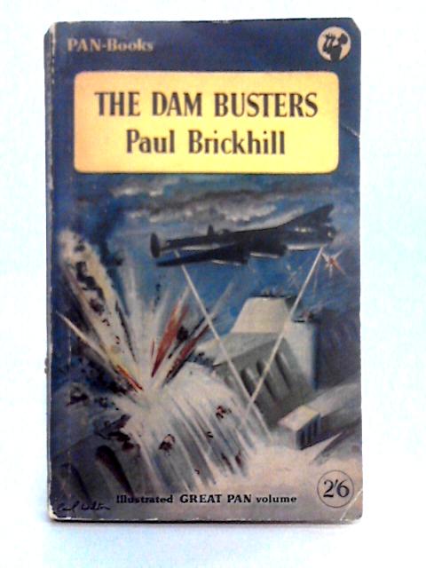 The Dam Busters By Paul Brickhill