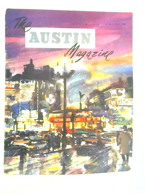 The Austin Magazine Volume 33 March 1960 By John Bowman (Ed.)