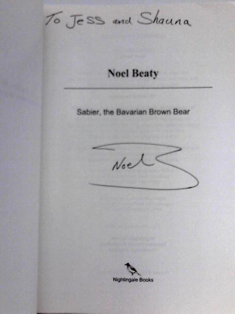 Sabier, the Bavarian Brown Bear By Noel Beaty