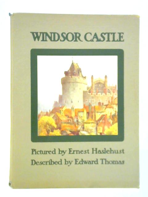 Windsor Castle By Edward Thomas